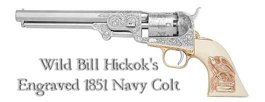Wild Bill Hickock's 1851 Navy Colt